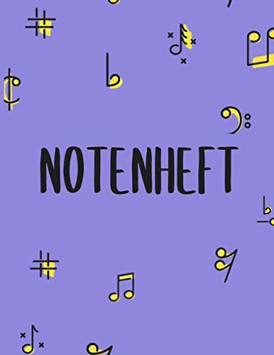 Notenheft: Notenbuch für Musikschüler und Musiklehrer im Musik-Unterricht, Hausaufgaben in der Musikschule und zum Lernen