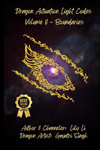 Dragon Activation Light Codes: Volume 8 - Boundaries