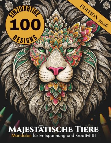 180 Tiere Malbuch mit Mandala: Beruhigende Tiermotive zum Stressabbau. Malbuch für Erwachsene mit Mandala-Tieren (Löwen, Eulen, Wölfe..) (Bunte Welten ... Malbücher für kreative Künstler jeden Alters)