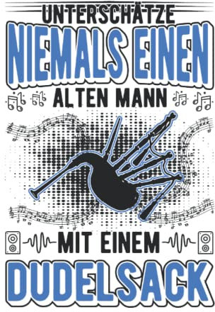 Dudelsack Notizbuch: Dudelsack Alter Mann Dudelsackspieler / 6x9 Zoll / 120 linierte Seiten