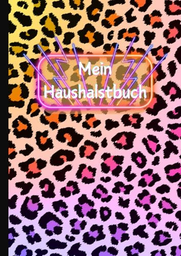 Haushaltsbuch zum Eintragen: Haushaltsbuch Din A4 zum Eintragen - Budgetplaner für ihre privaten Einnahmen und Ausgaben