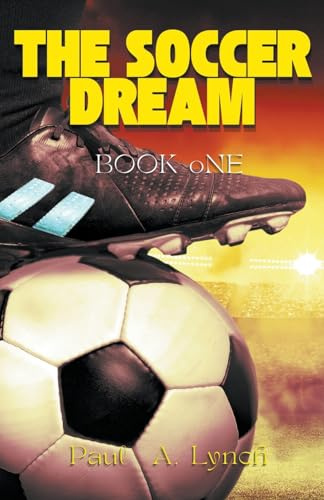 The Soccer Dream Book One: 1