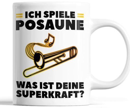 Posaune Tasse | ich spiele Posaune was ist deine Superkraft? | Posaune Geschenk Musik Tasse Posauner Kaffeebecher lustig