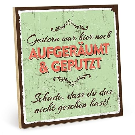 TypeStoff Holzschild mit Spruch - Aufgeräumt und geputzt - Vintage Schild als Geschenk und Dekoration - HS-00071