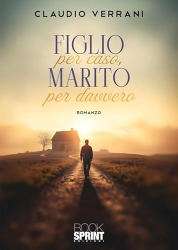 Figlio per caso, marito per davvero