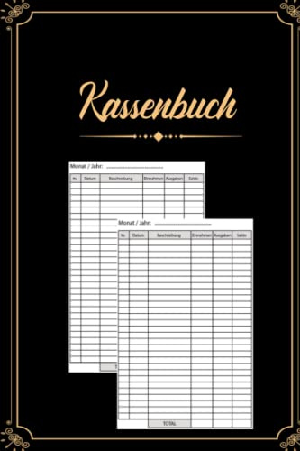 Kassenbuch: Einnahmen und Ausgaben buch. Perfekt für Selbständige, Vereine und Kleinunternehmer. DIN A5