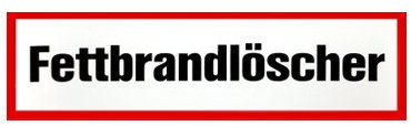 Brandschutzzeichen - Brandschutzschild Fettbrandlöscher Kunststoff