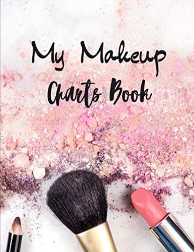 My makeup Charts Book: 100 praktische Schminktabellen für Visagisten (Profis und Amateure) | Gesichtsskizzen | großformatiges Notizbuch für besseren Komfort