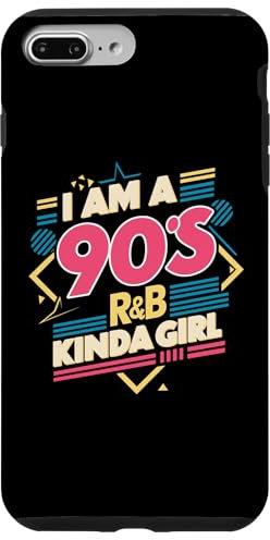 iPhone 7 Plus/8 Plus I Am A 90s R&B Kinda Girl Case