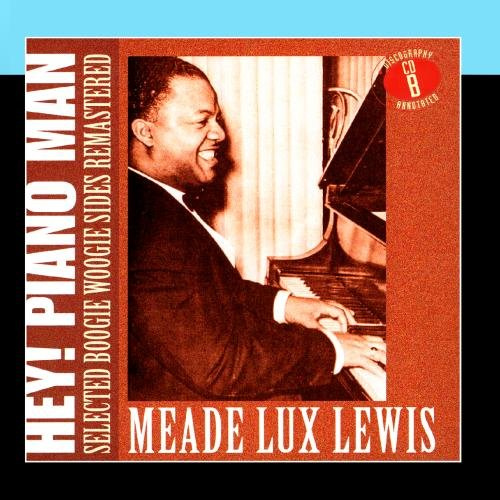 Hey! Piano Man: Selected Boogie Woogie Sides B