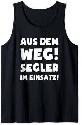 Herren Segler im Einsatz! - Lustiges Segelboot Segeln Tank Top