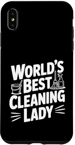 World's Best Cleaning Lady Quote for Housekeeper Case for iPhone XS Max