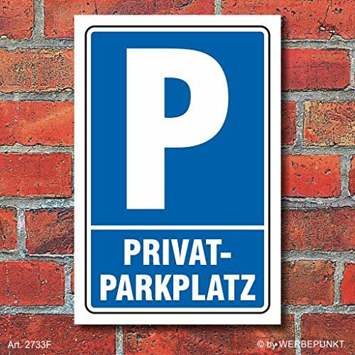 Schild Parken, Parkplatz, Privatparkplatz, 3 mm Alu-Verbund 300 x 200 mm
