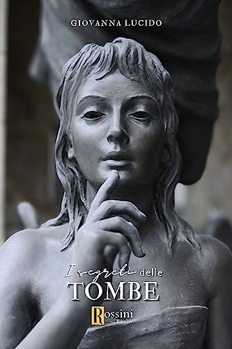 I segreti delle tombe