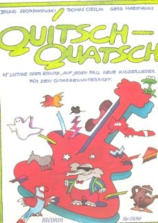 Musikverlag Ricordi & Co QUITSCH QUATSCH - arrangiert für Gitarre [Noten/Sheetmusic] Komponist: SZORDIKOWSKI Bruno + CIESLIK T + MAESMANNS G