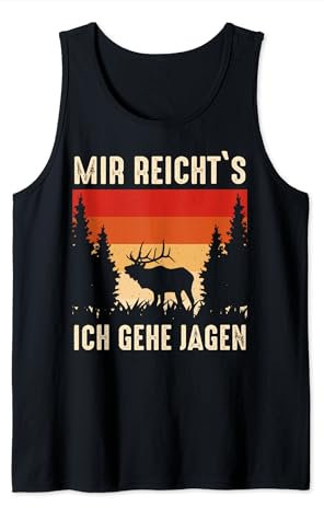 Jäger Mir reicht's ich geh jagen Hirsch Elch Retro Tank Top