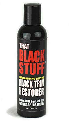 Black Plastic Restorer - Instantly Restore Your Faded or Damaged Black Plastic Trim - Won't Wash Off - Permanent - Lasts for Years - Easy - that Black Stuff