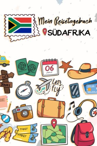 Mein Reisetagebuch Südafrika: Kinder Reise Journal | Aktivitätsbuch zum Ausfüllen, Malen und Einkleben | Urlaubstagebuch zum Selberschreiben für Mädchen und Jungen