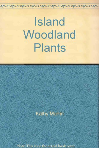 Island Woodland Plants