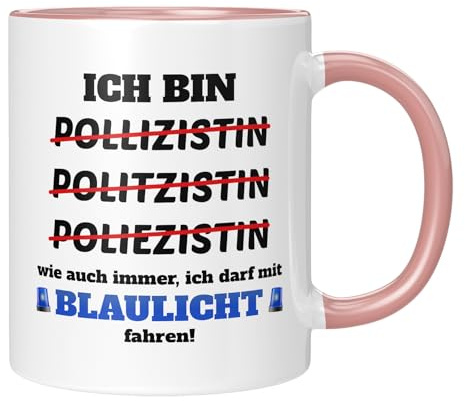 TassenTicker - Ich bin Polizistin! Wie auch immer, ich darf Blaulicht fahren - lustige Tasse als Geschenk - Kollegin - Beruf - Dankeschön - Witzig - Geburtstagsgeschenk - Rosa