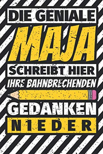 Notizbuch liniert: Maja Geschenke lustiger Spruch Vorname