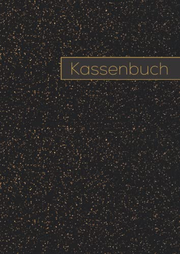 Kassenbuch Einnahmen Ausgaben: für Vereine Kleinunternehmer und Selbstständige | für 3600 Einträge | Haushaltsbuch | schwarz gold