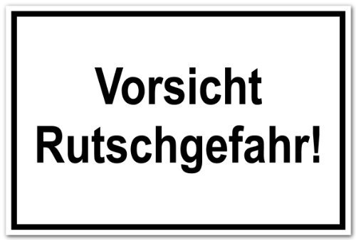 Hinweisschild aus Folie - Vorsicht Rutschgefahr! - 30 x 45 cm