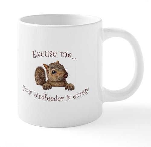 CafePress Excuse Me...Your Birdfeeder is Empty Mugs 20 oz Ceramic Mega Mug