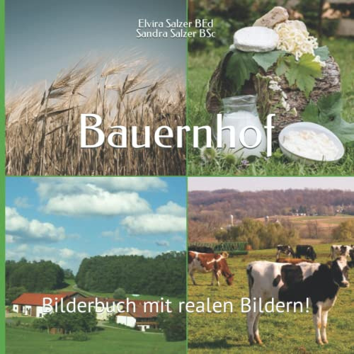 Bauernhof: Bilderbuch mit realen Bildern!