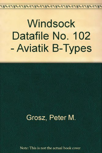 Windsock Datafile No. 102 - Aviatik B-Types