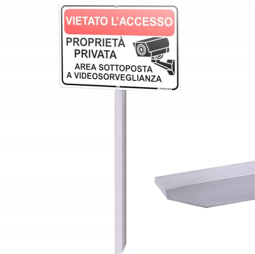 PRINTIMA Cartello 32x21 cm con profilo 1 m VIETATO L’ACCESSO PROPRIETÀ PRIVATA AREA SOTTOPOSTA A VIDEOSORVEGLIANZA, pannello 3 mm, stampa UV, segnale per esterni e interni