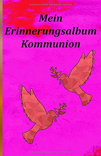 Mein Erinnerungsalbum Kommunion: Kommunionalbum Mädchen, Kommuniongeschenke für Mädchen, Gästebuch Kommunion