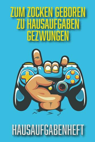 Hausaufgabenheft mit Gamer Cover: Hausaufgabenplanner Für Jungs und Mädchen - Gymnasium und Grundschule - Mit 4 Stundenplänen und 52 Wochen Organisationsplatz – DIN A5