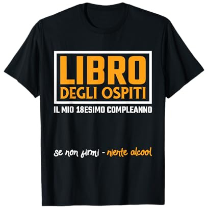 Libro degli Ospiti 18esimo Compleanno Se Non Fermo Niente Maglietta