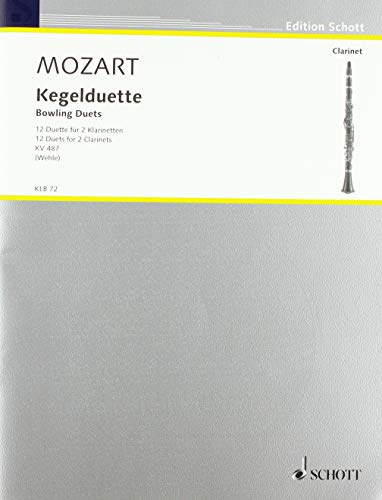 Kegelduette: 12 Duette für 2 Klarinetten. KV 487. 2 Klarinetten oder andere Melodieinstrumente. Spielpartitur.