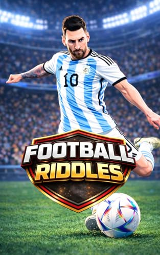 Football Riddles: What do you know about the Football? Test yourself