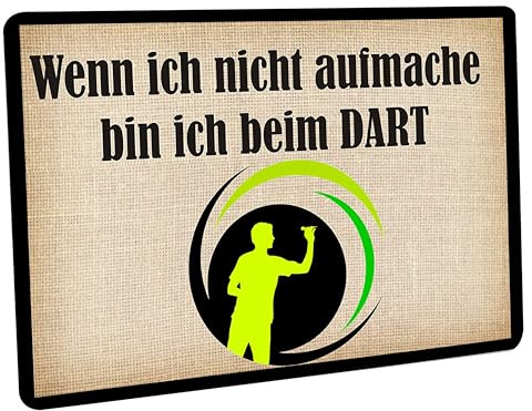Crealuxe Fussmatte - Wenn ich Nicht aufmache Bin ich beim Dart - 60x40 cm - Gummi Rückseite/rutschfest - Filzoberfläche - Bedruckte Türmatte - Innenmatte - Schmutzmatte
