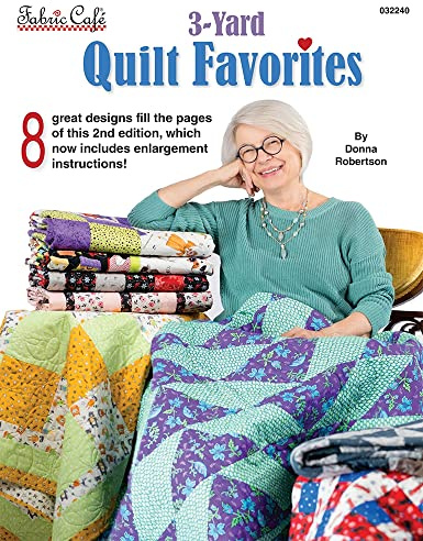 Fabric Cafe 3 Yard Quilt Favorites by Donna Robertson, (FC032240)