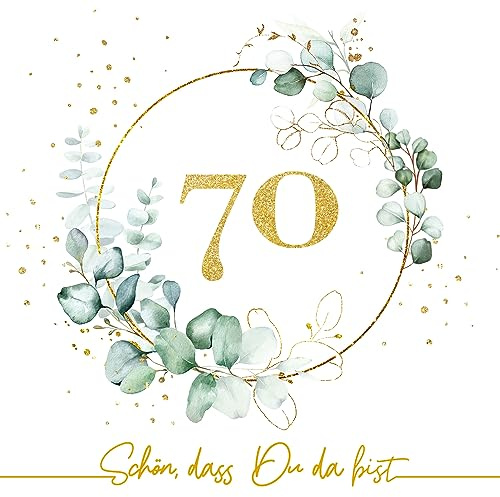 Serviettenshop 20 Servietten 70. Geburtstag Eukalyptus als Tischdeko mit Spruch Schön, dass Du da bist. Deko Papierservietten Geburtstag Frau Mann Zahl 70 gold mit Motiv Jubiläum 33x33cm