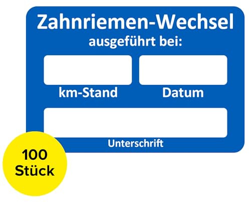 Zahnriemenwechsel Aufkleber 100 Stück – Zahnriemen Aufkleber beschreibbar, Service Zettel KFZ, Wartungsaufkleber, Service, Zahnriemen Kundendienst Werkstatt (100 Stück)
