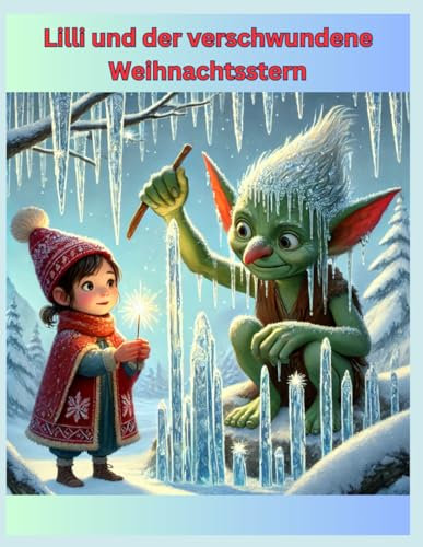 Lilli und der verschwundene Weihnachtsstern