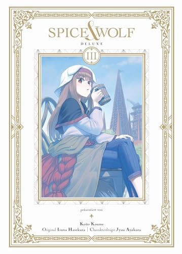Spice & Wolf Deluxe 03: Die edle Doppelbandausgabe des fesselnden Manga über Handel und Götterwesen!