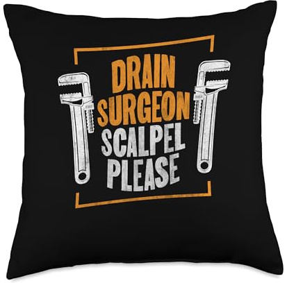 Drain Surgeon Scalpel Please Plumbing Plumber Gift Funny Drain Surgeon Scalpel Please | Plumbing Plumber Throw Pillow, 18x18, Multicolor