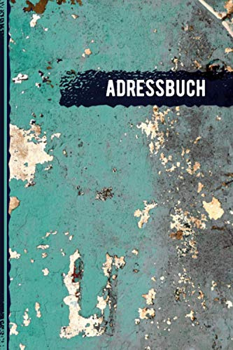 Adressbuch: Adressen, Email-Kontakte und Telefonnummern eintragen, Notizbuch, Kontaktbuch zur Adressverwaltung | 120 Seiten