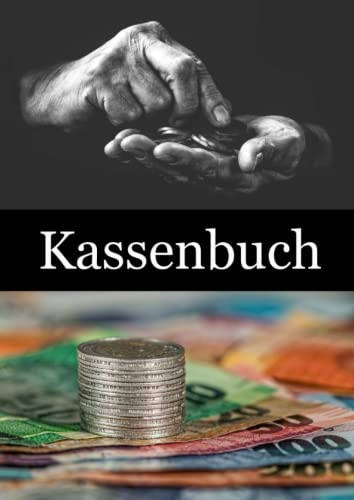Kassenbuch: DIN A4 Buch zum Notieren von Finanzen, Einnahmen, Ausgaben, Saldo - für Vereine, Kleinunternehmer oder privat