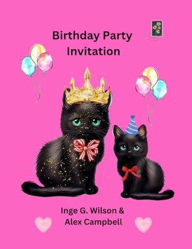 Birthday Party Invitation: A Children's Activities Picture Book and Bedtime Story About Friendship and cats