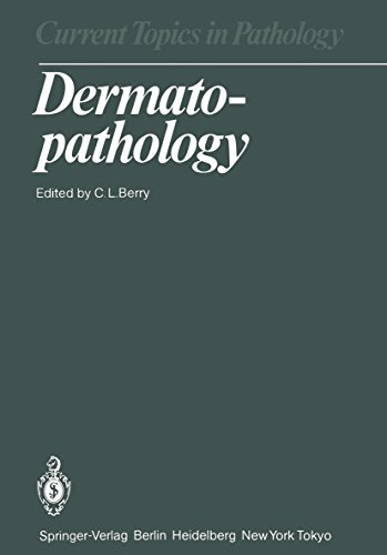 Dermatopathology (Current Topics in Pathology Book 74) (English Edition)