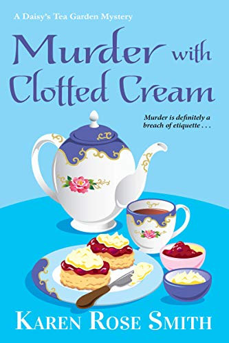 Murder with Clotted Cream (A Daisy's Tea Garden Mystery Book 5) (English Edition)