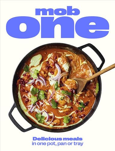 Mob One: Delicious meals in one pot, pan or tray (English Edition)