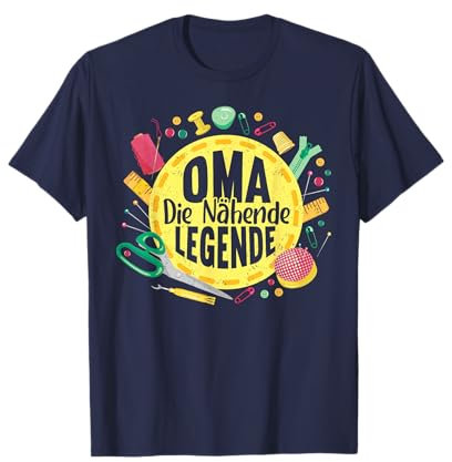 Oma Die Nähende Legende Muttertag Lustiges Näh T-Shirt